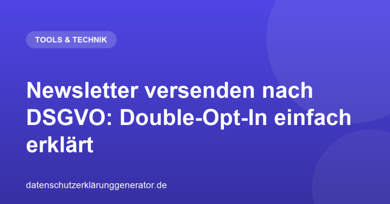 Newsletter versenden nach DSGVO: Double-Opt-In einfach erklärt