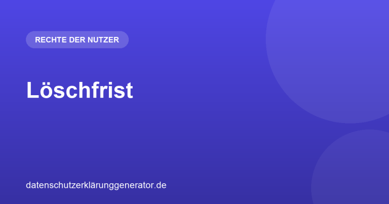 Löschfrist